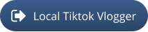 Local Tiktok Vlogger